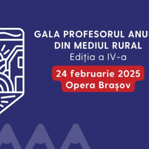 21 de profesori din 16 județe, finaliști la Gala „Profesorul Anului din mediul rural”