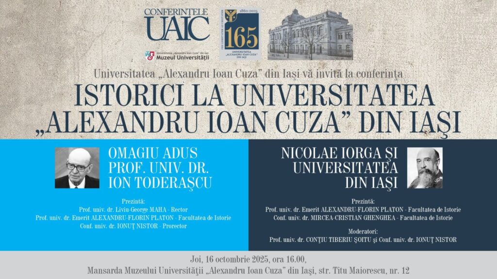 Conferință dedicată istoricului Ion Toderașcu la UAIC Iași