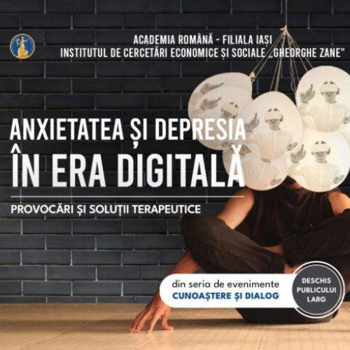 Institutul Gheorghe Zane organizează eveniment despre anxietate și depresie în era digitală